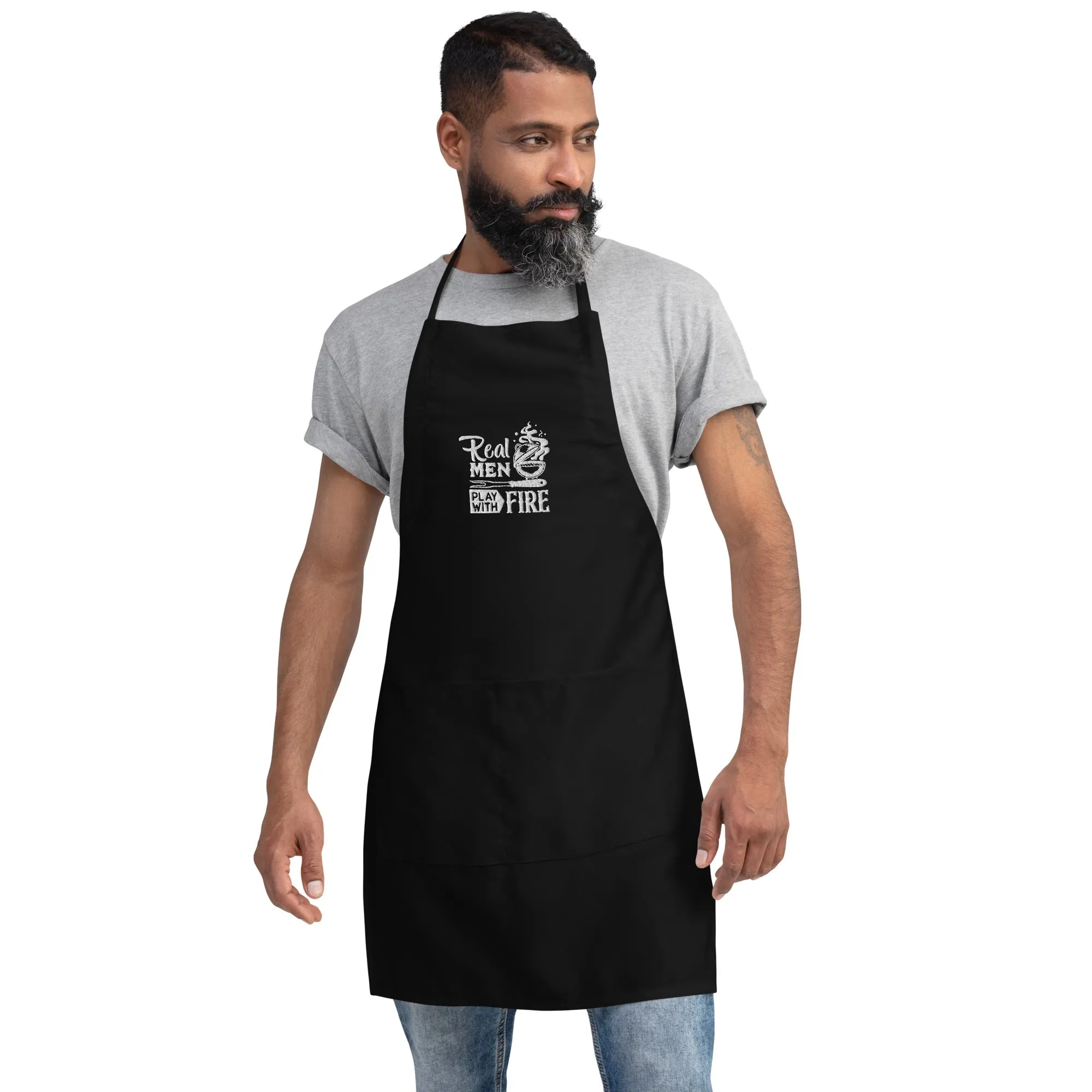 Real Men Play With Fire - Funny BBQ Apron | Embroidered Grill Master Apron